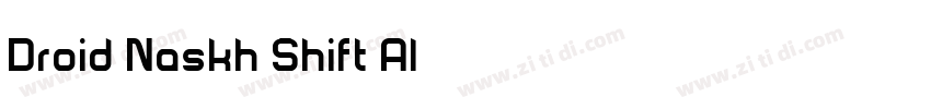 Droid Naskh Shift Al字体转换